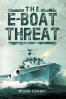 The E-Boat Threat - eBook