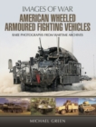 American Wheeled Armoured Fighting Vehicles - eBook