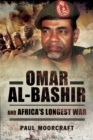 Omar Al-Bashir and Africa's Longest War - eBook