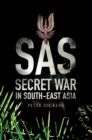 SAS: Secret War in South East Asia - eBook