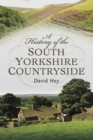 A History of the South Yorkshire Countryside - eBook