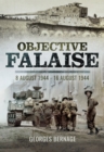 Objective Falaise : 8 August 1944-16 August 1944 - eBook