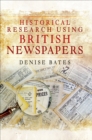 Historical Research Using British Newspapers - eBook