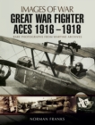 Great War Fighter Aces, 1916-1918 - eBook