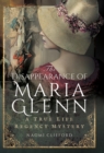 The Disappearance of Maria Glenn : A True Life Regency Mystery - eBook