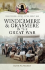 Windermere & Grasmere in the Great War - eBook