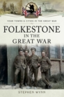 Folkestone in the Great War - eBook