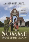 Major & Mrs Holt's Definitive Battlefield Guide Somme - Book
