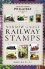 Narrow Gauge Railway Stamps : A Collector's Guide - eBook