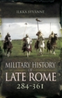 Military History of Late Rome, 284-361 - eBook