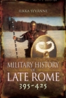 Military History of Late Rome, 395-425 - eBook
