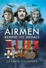Airmen Behind the Medals - eBook