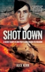 Shot Down : The Secret Diary of One POW's Long March to Freedom - eBook