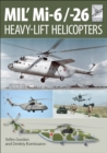 MIL' Mi-6/-26 : Heavy-Lift Helicopters - eBook