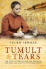 Tumult & Tears : The Story of the Great War Through the Eyes and Lives of Its Women Poets - eBook