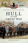 Hull in the Great War - eBook