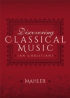 Discovering Classical Music: Mahler - eBook