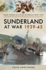 Sunderland at War 1939-45 - eBook