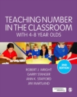 Teaching Number in the Classroom with 4-8 Year Olds - eBook