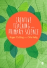 Creative Teaching in Primary Science - eBook
