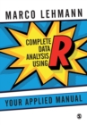 Complete Data Analysis Using R : Your Applied Manual - Book