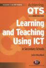 Learning and Teaching Using ICT in Secondary Schools - eBook