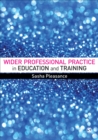 Wider Professional Practice in Education and Training - Book