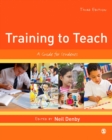 Training to Teach : A Guide for Students - eBook