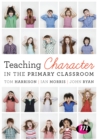 Teaching Character in the Primary Classroom - eBook