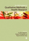The SAGE Handbook of Qualitative Methods in Health Research - eBook