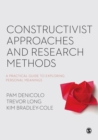 Constructivist Approaches and Research Methods : A Practical Guide to Exploring Personal Meanings - eBook