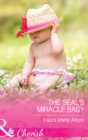 The SEAL's Miracle Baby - eBook