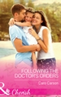 Following the Doctor's Orders - eBook