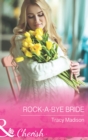 The Rock-A-Bye Bride - eBook