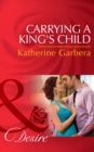 Carrying A King's Child - eBook