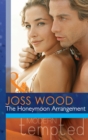 The Honeymoon Arrangement (Mills & Boon Modern Tempted) - eBook