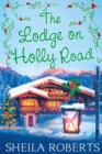 The Lodge on Holly Road - eBook