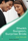 Sheikh Surgeon, Surprise Bride - eBook