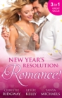 New Year's Resolution: Romance! : Say Yes / No More Bad Girls / Just a Fling - eBook
