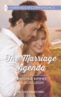The Marriage Agenda : The Marriage Conspiracy / the Billionaire's Baby Plan - eBook