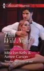 That Wild Night : Waking Up Pregnant / the Best Mistake of Her Life - eBook