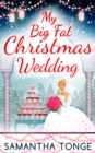 My Big Fat Christmas Wedding - eBook