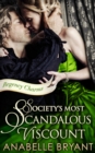 Society's Most Scandalous Viscount - eBook