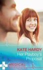 Her Playboy's Proposal - eBook