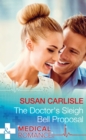 The Doctor's Sleigh Bell Proposal - eBook