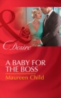 A Baby For The Boss - eBook