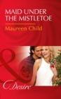 Maid Under The Mistletoe - eBook