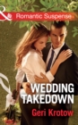 Wedding Takedown (Mills & Boon Romantic Suspense) (Silver Valley P.D., Book 2) - eBook