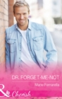 Dr. Forget-Me-Not - eBook