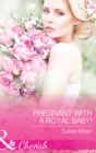 The Pregnant With A Royal Baby! - eBook